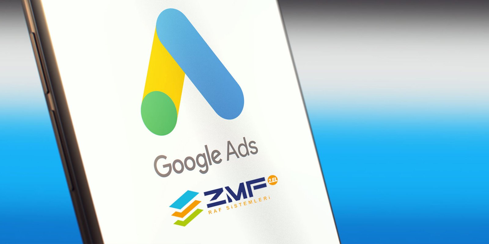 ZMF Raf Dijital Reklam Yönetimi
